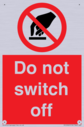 do-not-switch-off-prohibition-sign~